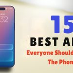 15 Apps Everyone Should Have In The Phone